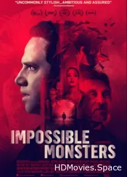 Невозможные чудовища (2019)