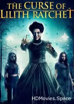 Проклятие Лилит Ратчет (2018)
