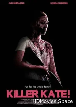 Убийца Кэйт! (2018)