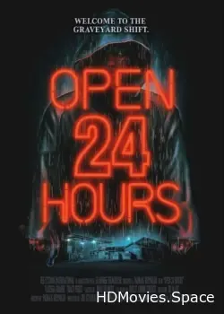 Открыто 24 часа (2018)