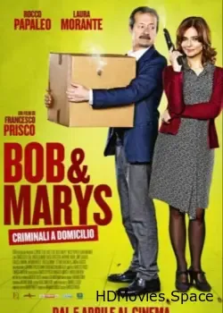 Боб и Мэрис (2018)