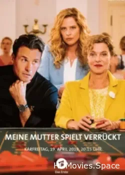 Meine Mutter spielt verrückt (2019)
