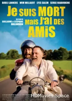 Я умер, но у меня друзья (2015)