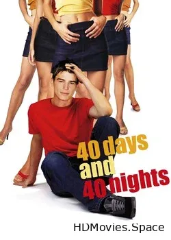 40 дней и 40 ночей (2002)