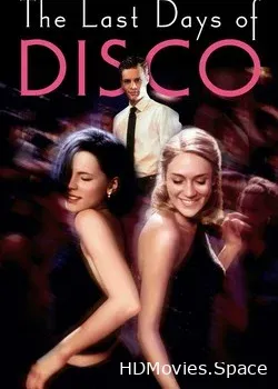 Последние дни диско (1998)