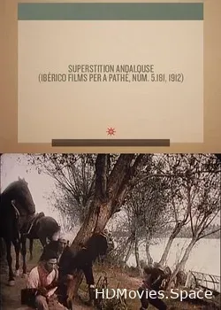 Андалузское суеверие (1912)