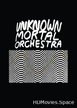 Unknown Mortal Orchestra (2023)