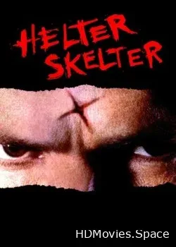 Хелтер Скелтер  (2004)