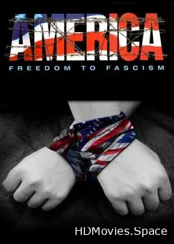 Америка: От свободы до фашизма (2006)