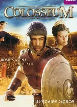 BBC: Колизей. Арена смерти (2003)