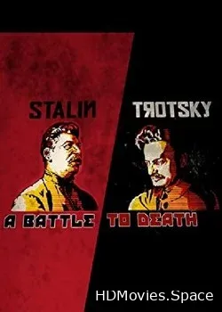 Сталин и Троцкий: смертельная борьба (2015)
