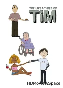 Жизнь и приключения Тима (2008)