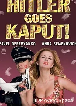Гитлер капут! (2008)