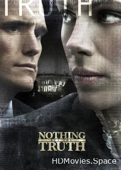 Ничего, кроме правды (2008)
