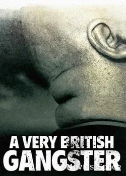 Очень британский гангстер (2007)