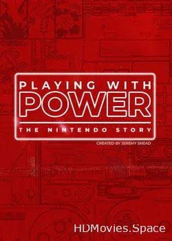 Игра с силой: История Nintendo (2021)