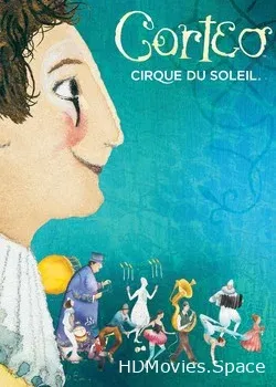 Цирк дю Солей: Кортео (2006)