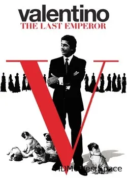 Валентино: Последний Император (2008)