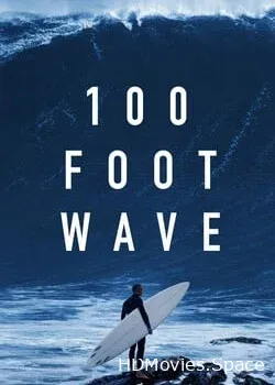 100-футовая волна (2021)