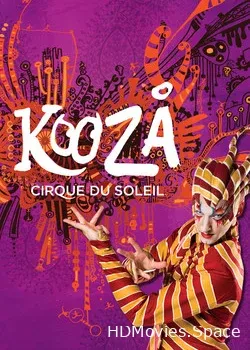 Цирк солнца: Kooza (2008)