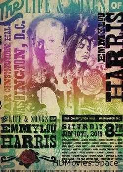 The Life and Songs of Emmylou Harris (2015)