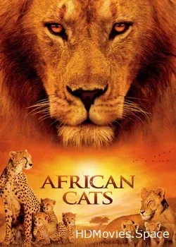 Африканские кошки: Королевство смелых (2011)