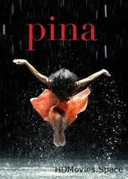 Пина: Танец страсти в 3D (2011)