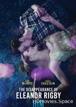 Исчезновение Элеанор Ригби: Он (2013)