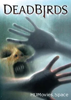 Мертвые пташки (2004)