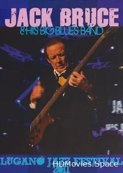 Jack Bruce & His Big Blues Band (2011)