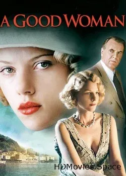 Хорошая женщина (2004)
