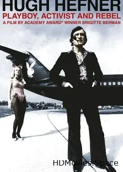 Хью Хефнер: Плейбой, активист и бунтарь (2009)
