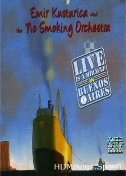 Emir Kusturica & No Smoking Orchestra (2005)