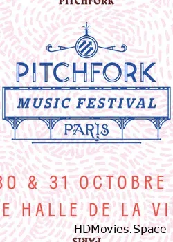 Pitchfork Music Festival Paris 2015 (2015)