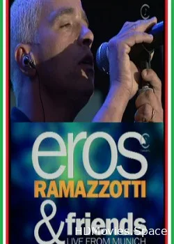 Eros Ramazzotti & Friends (1998)