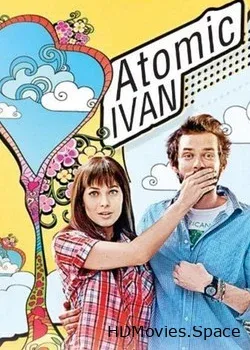 Атомный Иван (2012)