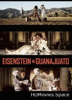 Эйзенштейн в Гуанахуато (2015)