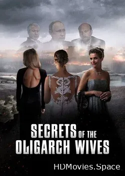 Тайны жен олигархов (2023)