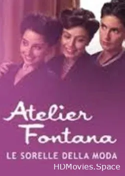 Ателье Фонтана – сестры моды (2011)