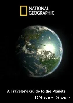 National Geographic. Путешествие по планетам (2010)