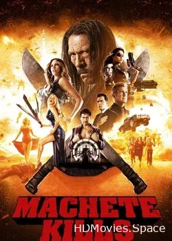 Мачете убивает (2013)