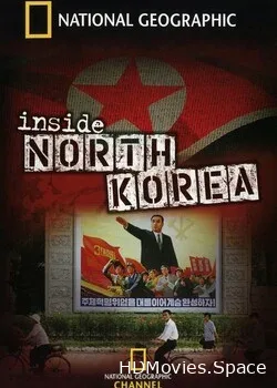 National Geographic: Внутри Северной Кореи (2006)