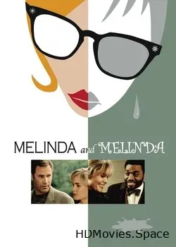 Мелинда и Мелинда (2004)