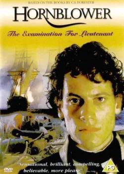 Мичман Хорнблауэр: Экзамен на лейтенанта (1998)
