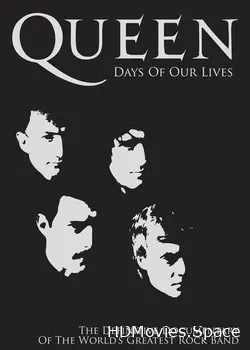 Queen: Дни наших жизней (2011)
