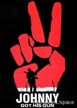 Джонни взял ружье (1971)
