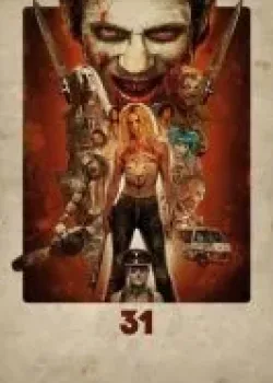 31: Праздник смерти 3D (2016)