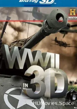 Вторая мировая война в 3D (2011)