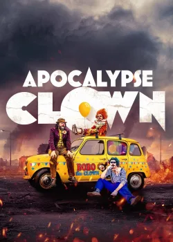 Клоуны апокалипсиса (2023)
