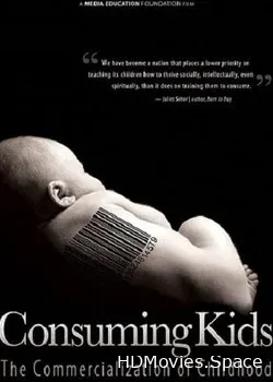Дети-потребители: Коммерциализация детства (2008)